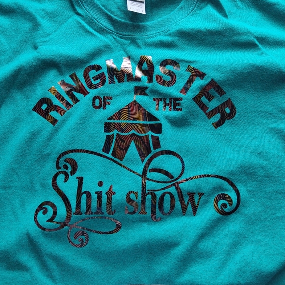 Turquoise T Shirt With Rainbow "Ringmaster Of The Shit Show" Decal - Picture 6 of 7